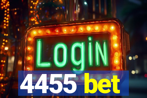 4455 bet
